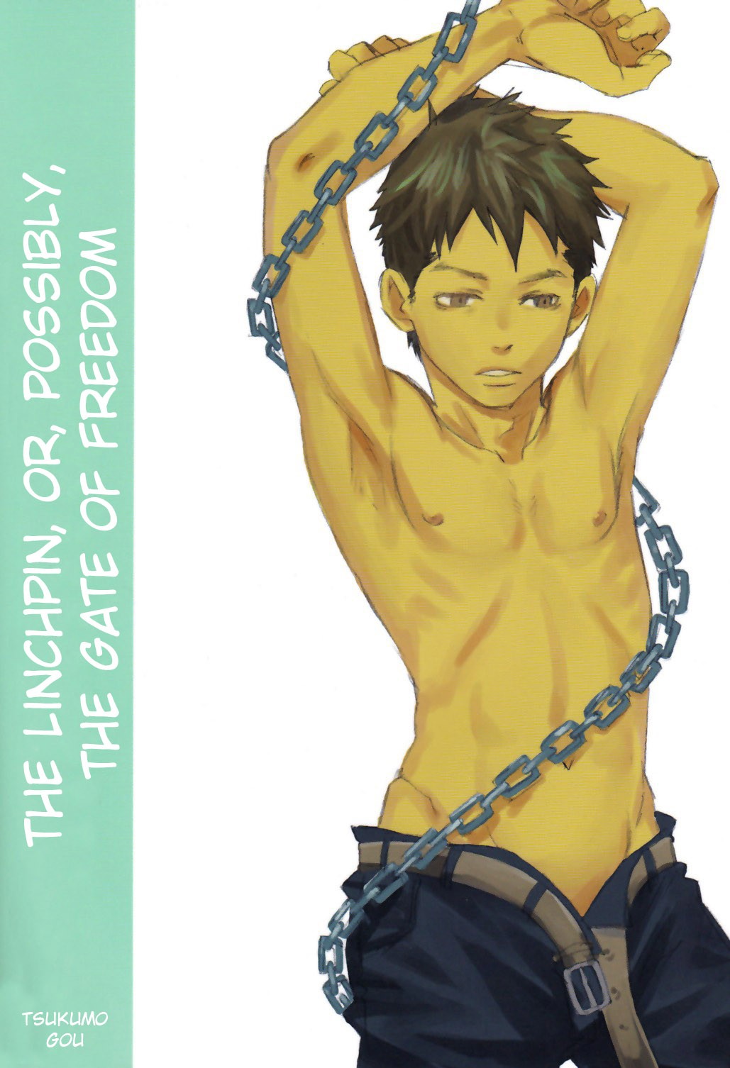 The Linchpin, or, possibly, the Gate of Freedom  =SW=
