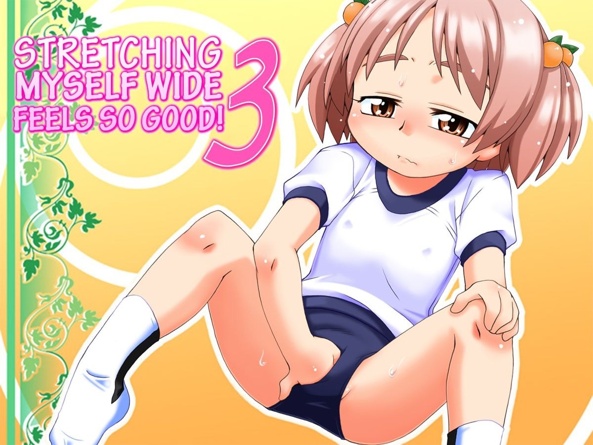 Hirogacchau no ga ii no 3 | Stretching Myself Wide Feels So Good! 3 {Nomake Wan}