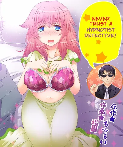- Never Trust A Hypnotist Detective! (English) - Incomplete