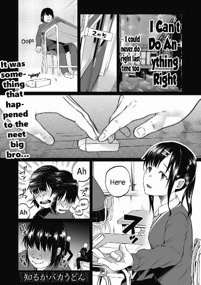 I Can't Do Anything Right ~ I could never do right last time too