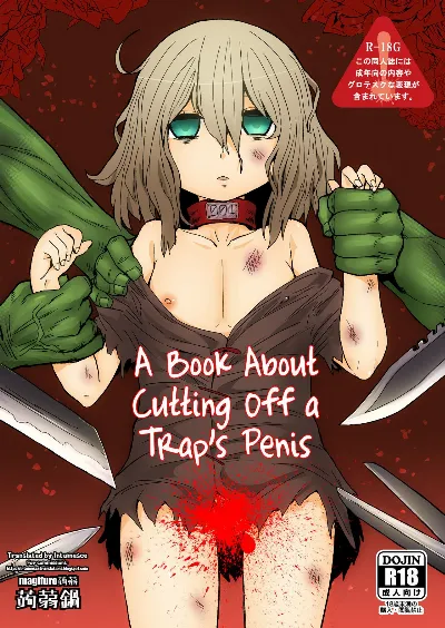 Otokonoko no Chinchin o Kiru Hon | A Book About Cutting Off a Trap's Penis