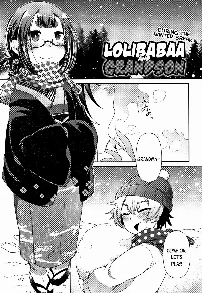 Lolibabaa to Mago - Fuyuyasumi-hen | Lolibabaa and Grandson - During the Winter Break (Youkai Koryouriya ni Youkoso) {CapableScoutMan & bigk40k}