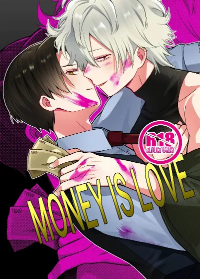 MONEY IS LOVE